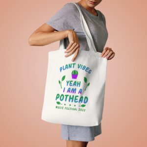 Plant Vibes Official Cotton Tote Bag Yeah I am a Pothead