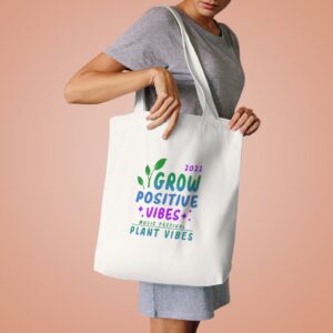 Plant Vibes Official Cotton Tote Bag Grow Positive Vibes